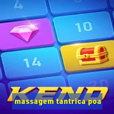 massagem tantrica poa